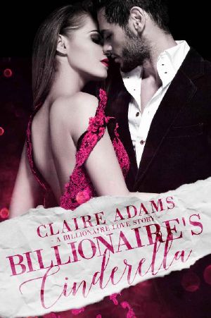 [Billionaires 03] • Billionaire's Cinderella